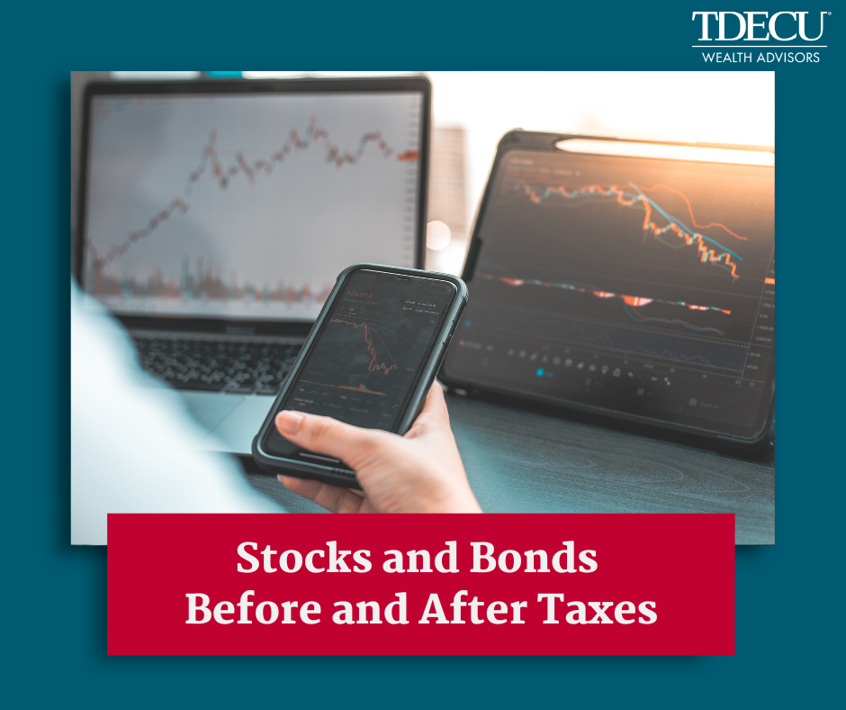 Stocks And Bonds Before And After Taxes TDECU